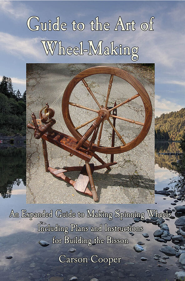 Book Guide To The Art Of Wheel-making, An Expanded Guide, Plans And Instructions